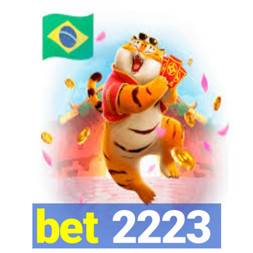 bet 2223